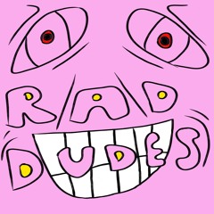 Dyron Miller - Rad Dudes (Full Album)