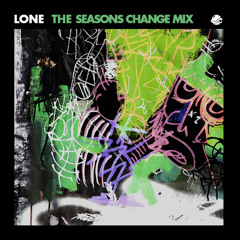 Lone - The Seasons Change Mix (BTS RADIO)