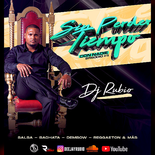 SALSA, BACHATA, DEMBOW, REGGAETON & MAS💥 SIN PERDER EL TIEMPO 🔥CON NADIE 🫵🏿  EPISODIO #5