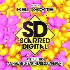 SD212 - Kel X-Cyte -  Heaven On Earth (Ade Square remix) release 27/12/2022