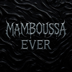 Mamboussa- EVER