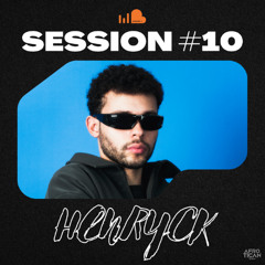 SESSION #10 - HENRYCK