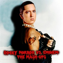 My Name Is The Time Warp (Rocky Horror vs. Eminem)