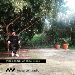 Rise Black w/ POLYXENE - 14 January 2021