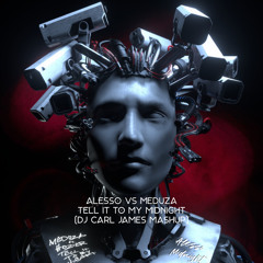 Alesso vs Meduza - Tell It To My Midnight Heart (DJ Carl James Mashup)