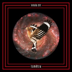 InVolo 011 | Ismētra | New Cycle