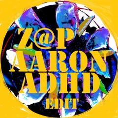 Z@p - Waiting Feat. Euge Z. (Aaron's ADHD Edit)