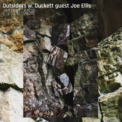 Outsiders w. Duckett guest Joe Ellis [12.04.2024]
