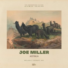Joe Miller @ Melodic Therapy #082 - Australia