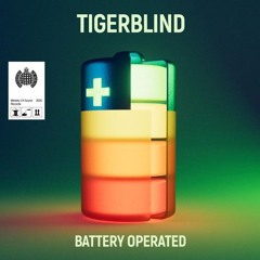 Tigerblind - Battery Operated (Pavlo V Opening)