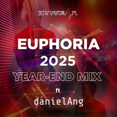 TRANCE4M Pres. Euphoria 2025 Year-End Mix by danielAng