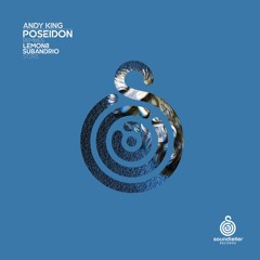 Andy King - Poseidon (Subandrio Remix) [Soundteller Records]