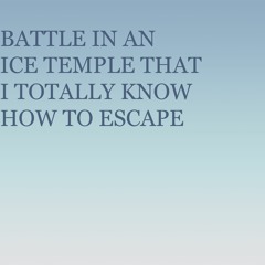 BATTLE IN AN ICE TEMPLE THAT I TOTALLY KNOW HOW TO ESCAPE - AZALI