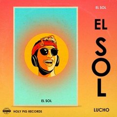 Lucho - El Sol
