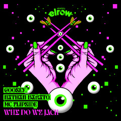 Goosey, Nathan Barato, MC Flipside - Why Do We Jack - ERM262