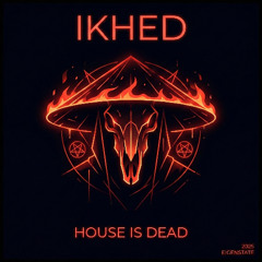 House Is Dead