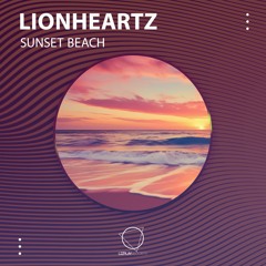 Lionheartz - Sunset Beach