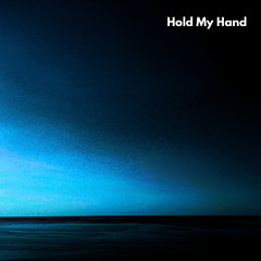Hold My Hand