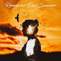 Remember Our Summer (WYVERN & TOBY Remix)