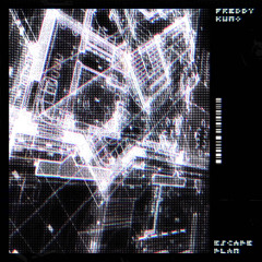 PREMIERE: Freddy Kuno - Escape Plan