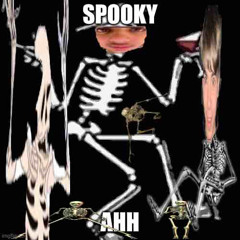 spooky ahh