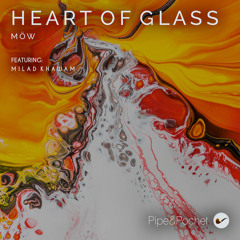 MÖW - Heart of Glass feat. Milad Khawam (Original Mix) - PAP066 - Pipe & Pochet