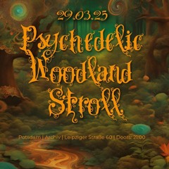 Tievling @ Psychedelic Woodland Stroll 2025
