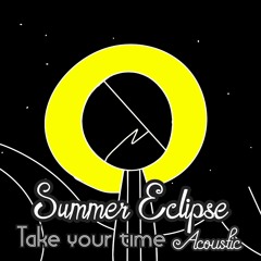 Take Your Time Acoustic