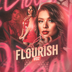 FLOURISH #02