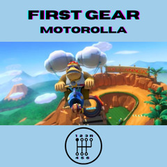 First Gear Part 2