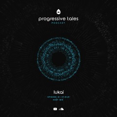 61 Host Episode I Progressive Tales with Lukai