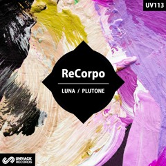 ReCorpo - Luna / Plutone EP [Univack]