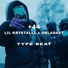 (FREE) Lil Krystalll x Obladaet Type Beat - +44 (Prod. Wow Karter)