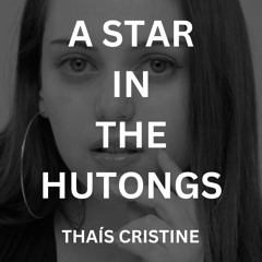 A Star In The Hutongs (Unreleased)
