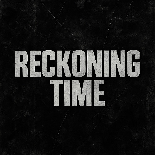 Reckoning Time - SCHRANZ SET