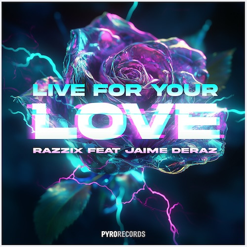 Razzix feat. Jaime Deraz - Live For Your Love (RBB Radio Fritz Berlin Airplay)