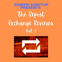 The Repost Exchange Reviews: Vol. 7