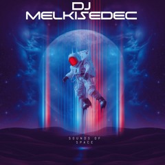 Melkisedec - Sounds Of Space