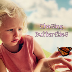 Chasing Butterflies (Beat Prod. Justin Kerrick)
