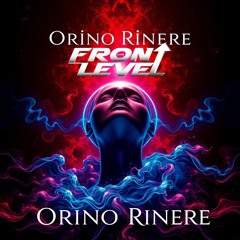 Orino Rinere Front Level (Live)