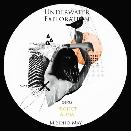 UNDERWATER EXPLORATION S4E25[Project Alina]- M Sipho May