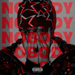 nobody! (prod. deyluvchase)