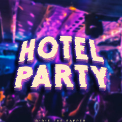 Hotel Party Ft. Mami Mia Remix