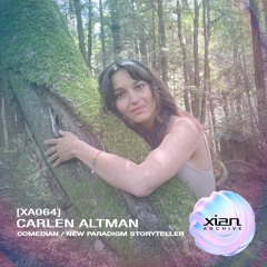XA064 // Ayahuasca & The Cosmic Joke w/ Carlen Altman