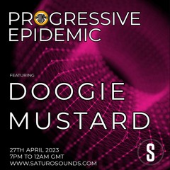 Doogie Mustard - Progressive Epidemic - April 2023