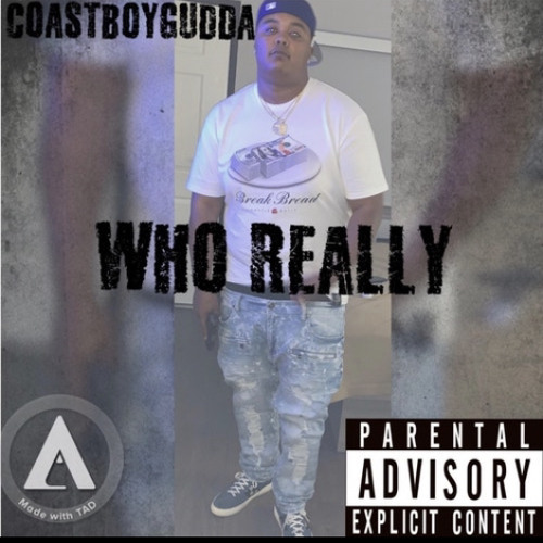 coastboygudda who really