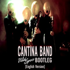 Cantina Band (Wild Specs Bootleg) [English Version]