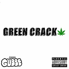 Green Crack  prod. CRCL