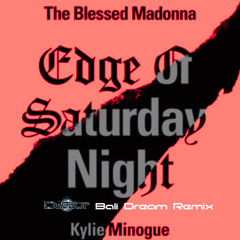 Edge of a Saturday Night (Du Jour's Bali Dream Remix) [FREE UNFILTERED DOWNLOAD]