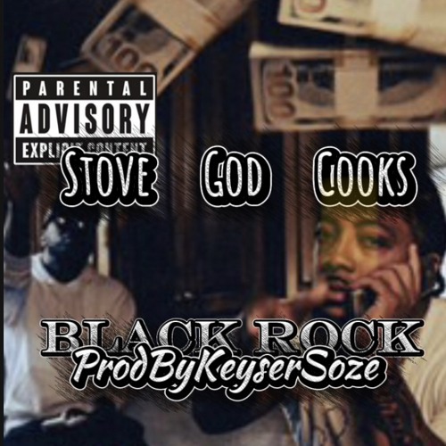 [FREE]BlackRoc X Stove God Cooks ProdByKeyserSoze.wav